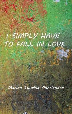 Book cover for I Simply Have to Fall in Love