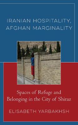 Book cover for Iranian Hospitality, Afghan Marginality