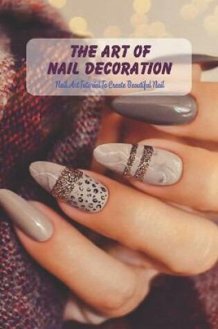 Cover of The Art of Nail Decoration
