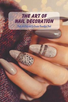 Book cover for The Art of Nail Decoration