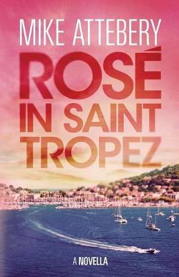 Book cover for Rosé in Saint Tropez