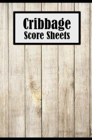 Cover of Cribbage Score Sheets