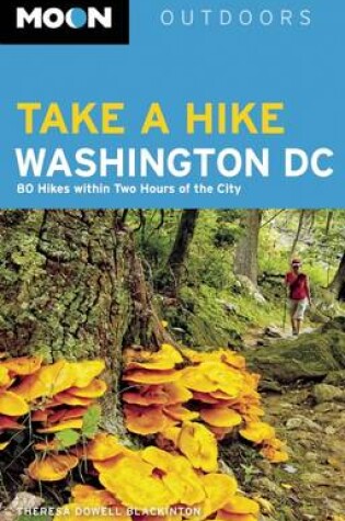 Cover of Moon Take a Hike Washington DC (2nd ed)