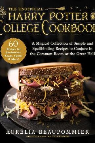 Cover of The Unofficial Harry Potter College Cookbook