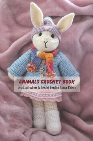 Cover of Animals Crochet Book