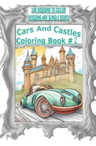 Cover of Cars And Castles Coloring Book #2