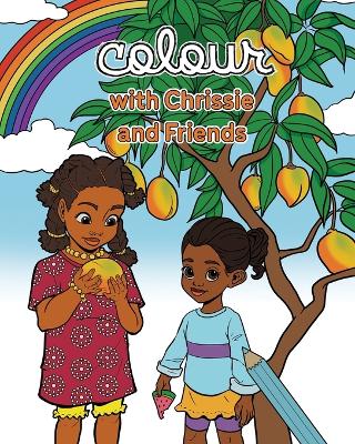 Book cover for Colour with Chrissie and Friends