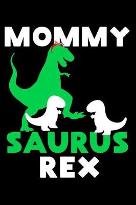 Book cover for Mommysaurus rex