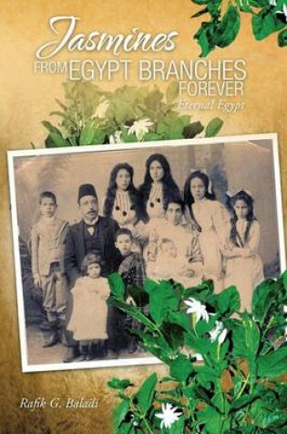 Cover of Jasmines from Egypt Branches Forever