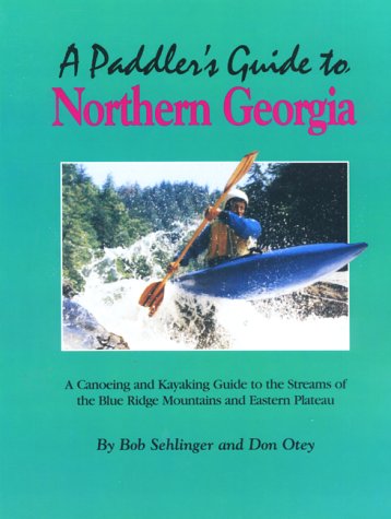 Book cover for A Paddler's Guide to Northern Georgia