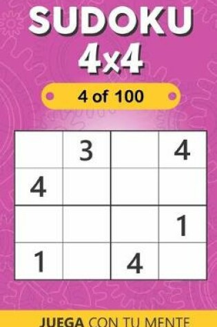 Cover of SUDOKU 4x4 - of 100