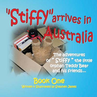 Book cover for Stiffy Arrives In Australia