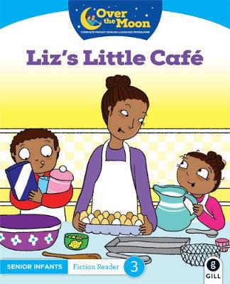 Cover of OVER THE MOON Liz's Little Cafe