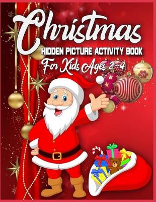 Book cover for Christmas Hidden Picture Activity Book For Kids Ages 2-4