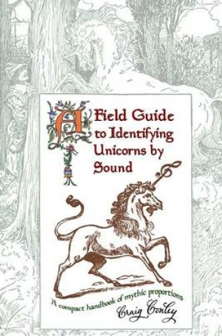 Cover of A Field Guide To Identifying Unicorns By Sound