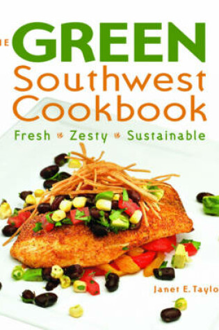 Cover of The Green Southwest Cookbook