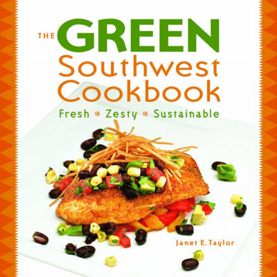 Book cover for The Green Southwest Cookbook