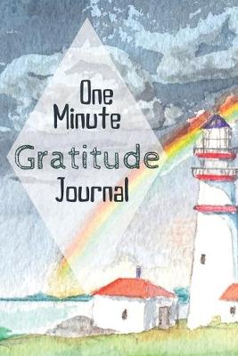 Book cover for One Minute Gratitude Journal-Peace of Mind Notebook To Write In-Practice The Power of Daily Gratitude Book 15