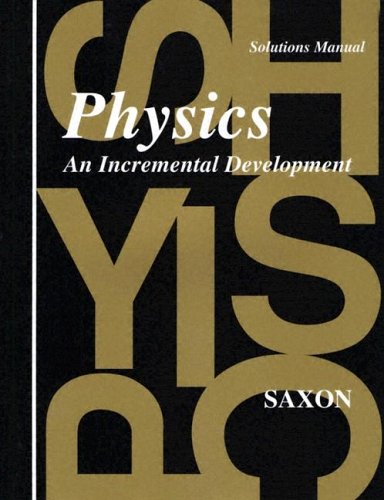 Book cover for Saxon Physics Solutions Manual