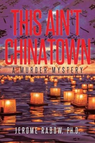 Cover of This Ain't Chinatown