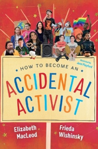 Cover of How to Become an Accidental Activist