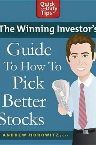 Cover of The Winning Investor's Guide to How to Pick Better Stocks