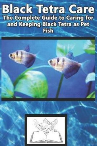 Cover of Black Tetra Care