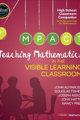 Cover of Teaching Mathematics in the Visible Learning Classroom, High School