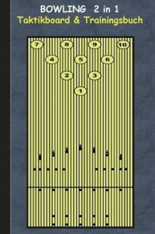 Cover of Bowling 2 in 1 Taktikboard und Trainingsbuch