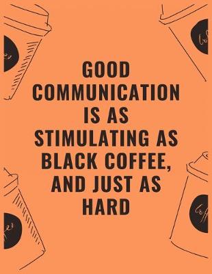 Book cover for Ood communication is as stimulating as black coffee and just as hard