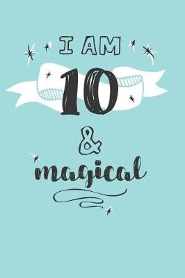 Book cover for I Am 10 And Magical