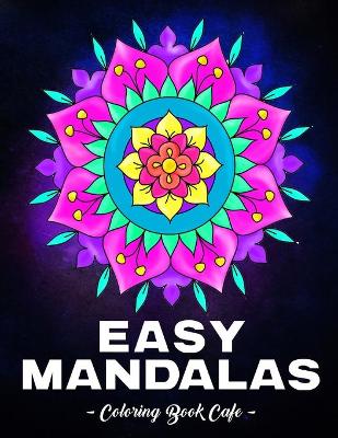 Book cover for Easy Mandalas Coloring Book