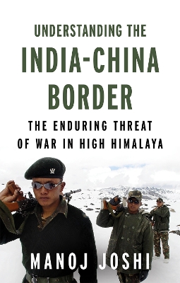 Book cover for Understanding the India-China Border