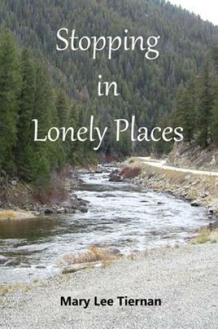 Cover of Stopping in Lonely Places