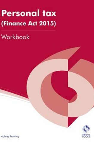 Cover of Personal Tax (Finance Act 2015) Workbook