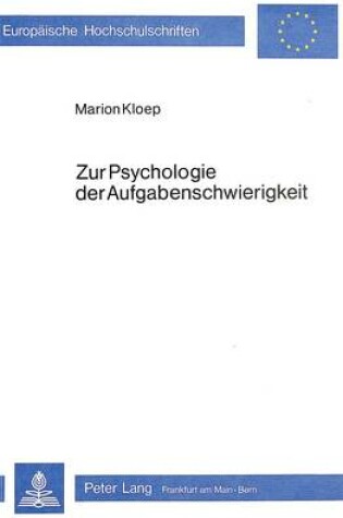 Cover of Zur Psychologie Der Aufgabenschwierigkeit