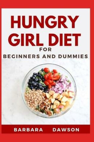 Cover of Hungry Girl diet For Beginners and Dummies