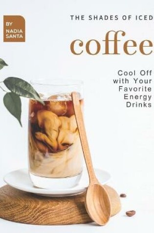 Cover of The Shades of Iced Coffee