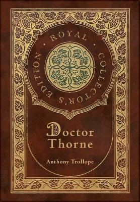 Book cover for Doctor Thorne (Royal Collector's Edition) (Case Laminate Hardcover with Jacket)