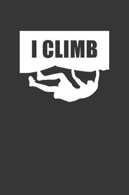 Book cover for I Climb Notebook