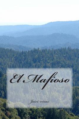 Book cover for El Mafioso