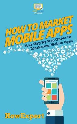 Book cover for How To Market Mobile Apps