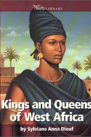 Cover of Kings and Queens of West Africa