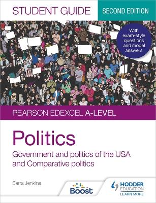 Book cover for Pearson Edexcel A-level Politics Student Guide 2: Government and Politics of the USA and Comparative Politics Second Edition