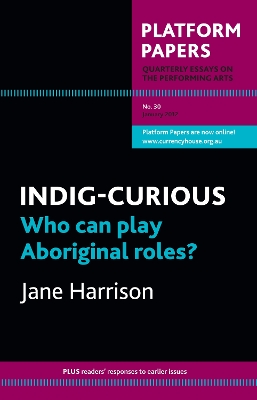 Book cover for Platform Papers 30: INDIG-CURIOUS