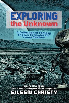 Cover of Exploring the Unknown