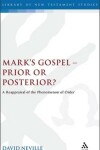 Book cover for Mark's Gospel--Prior or Posterior?