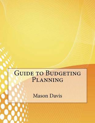 Book cover for Guide to Budgeting Planning