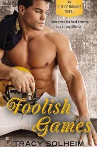 Cover of Foolish Games: Out of Bounds Book 2