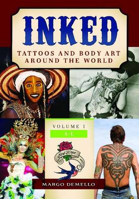 Book cover for Inked: Tattoos and Body Art around the World [2 volumes]